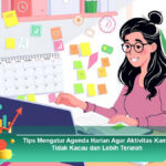 Tips-Mengatur-Agenda-Harian-Agar-Aktivitas-Kamu-Tidak-Kacau-dan-Lebih-Terarah